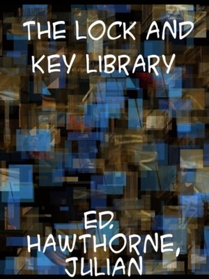 cover image of Lock and Key Library  Classic Mystery and Detective Stories